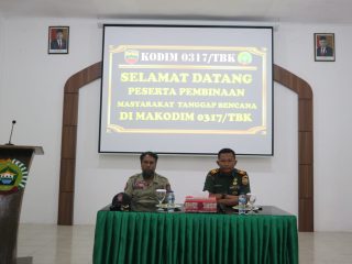 Kodim 0317/TBK memberikan pembinaan masyarakat terhadap tanggap bencana yang dilaksanakan di Aula Makodim 0317/TBK.